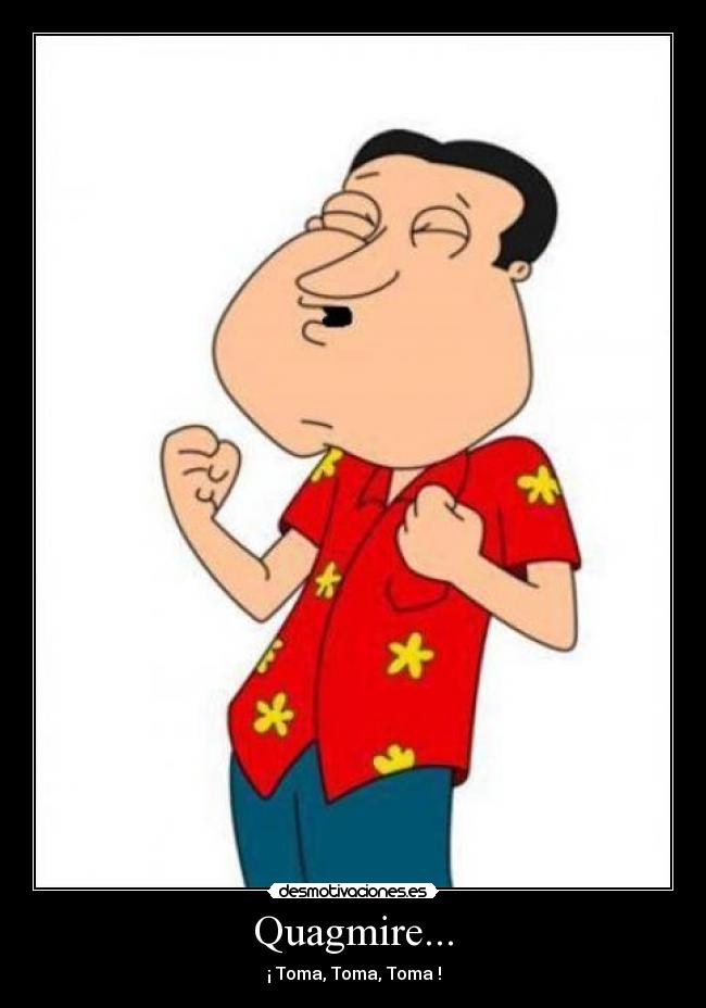 Quagmire... -