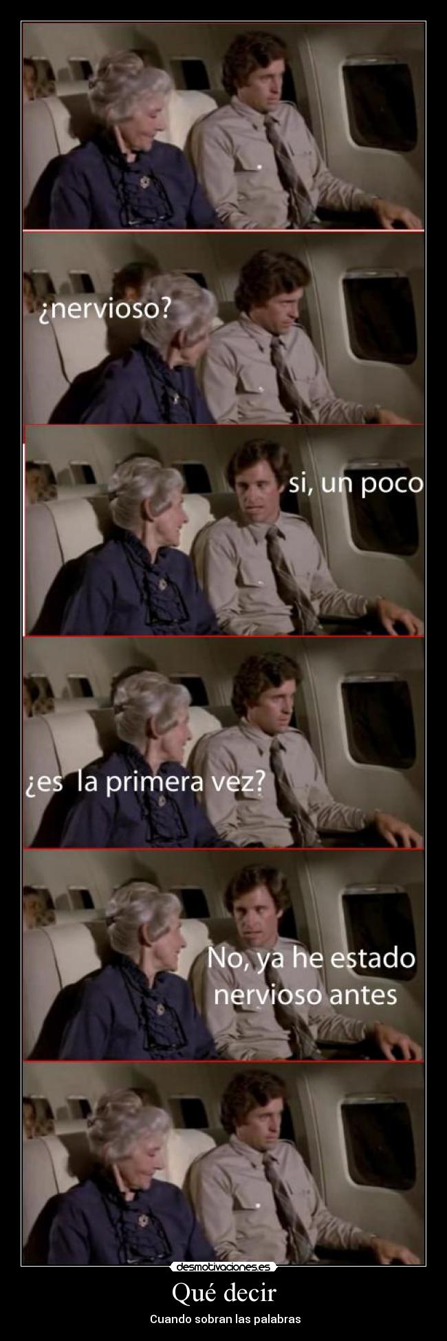 Qué decir -  Cuando sobran las palabras