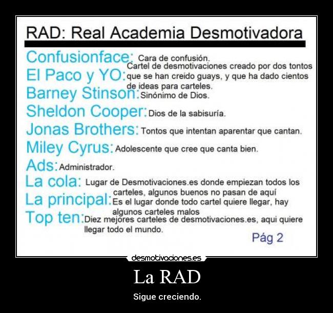 La RAD - Sigue creciendo.