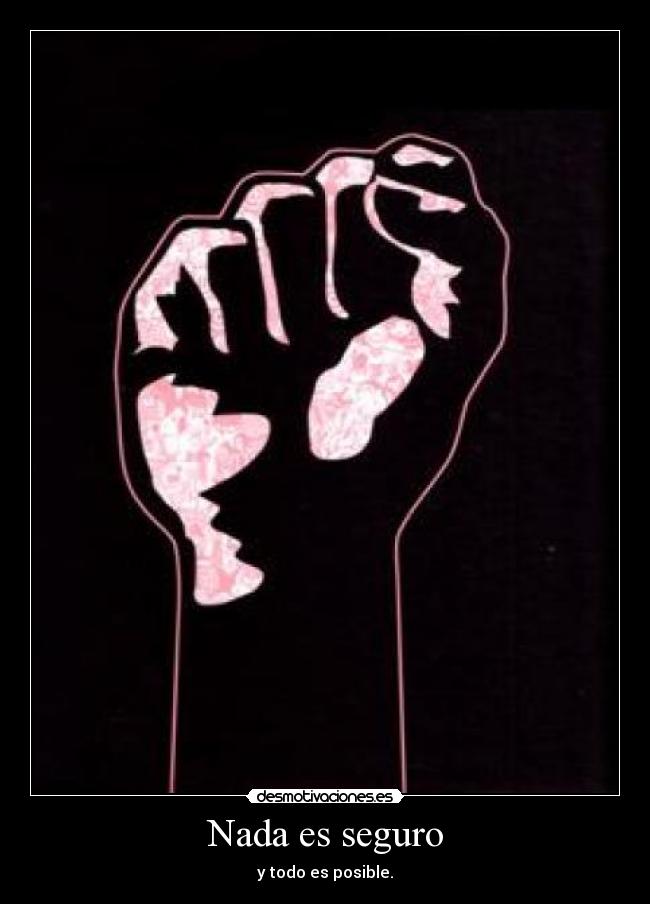 Nada es seguro - 
