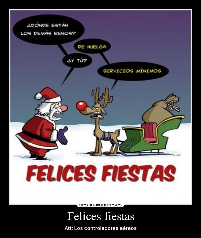 Felices fiestas - Att: Los controladores aéreos