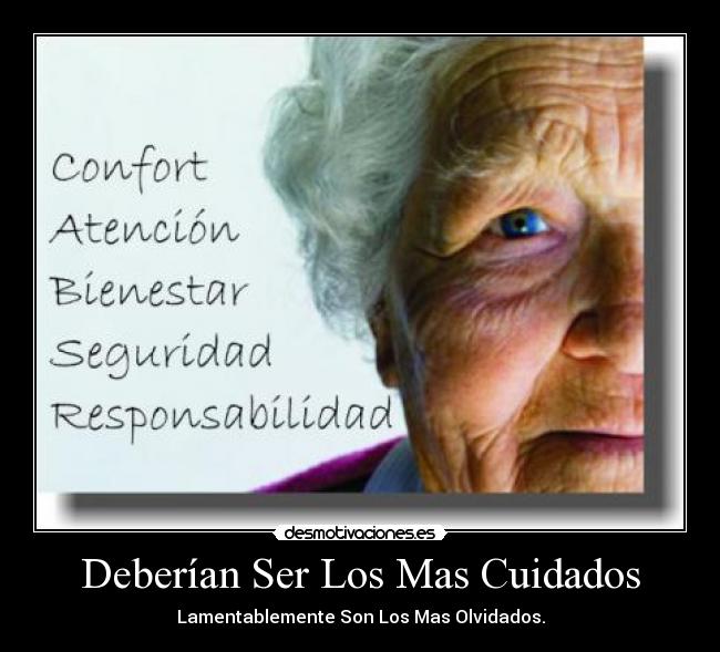 Deberían Ser Los Mas Cuidados - 
