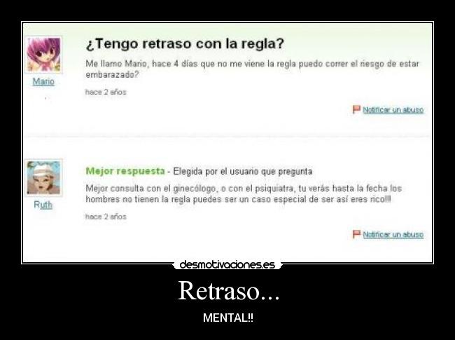 Retraso... - MENTAL!!