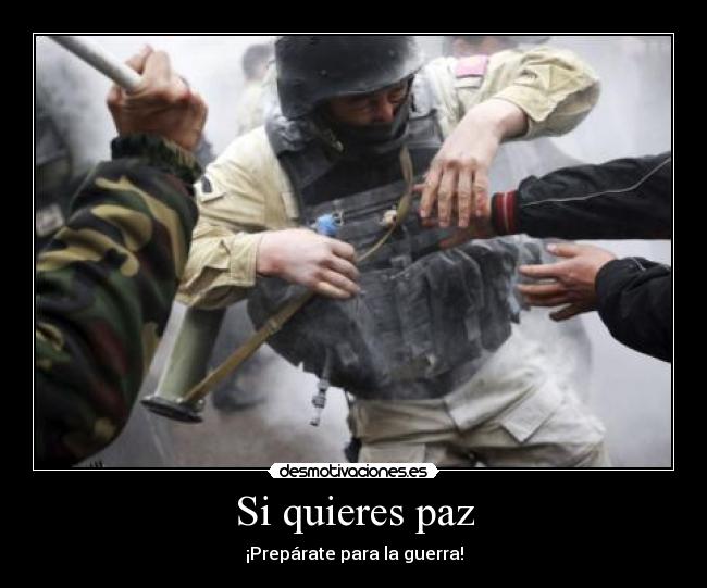 Si quieres paz - 