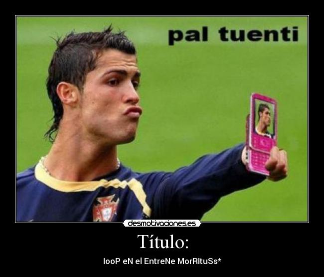 Título: - IooP eN el EntreNe MorRItuSs*