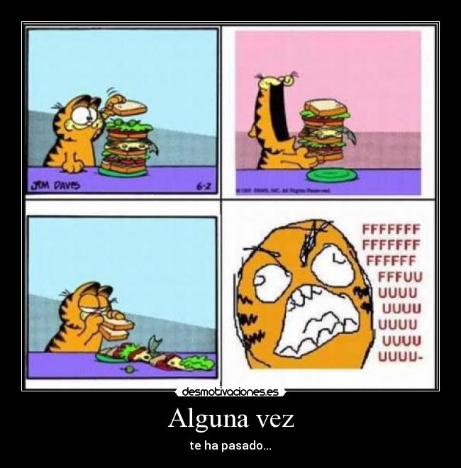 Alguna vez - te ha pasado...