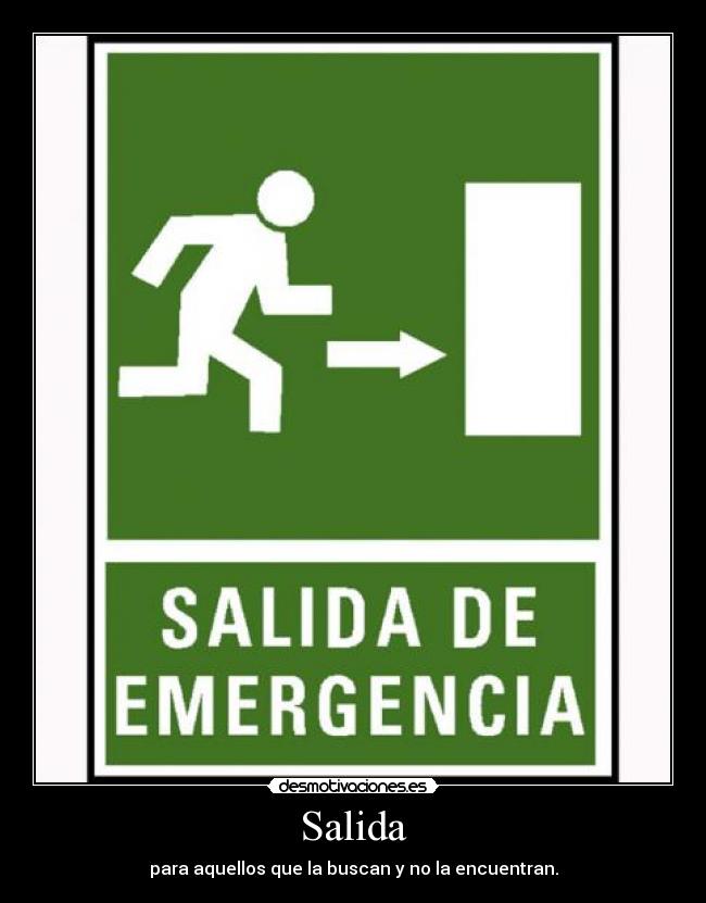 carteles salida desmotivaciones