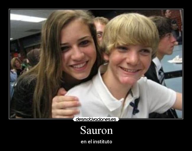 Sauron - en el instituto