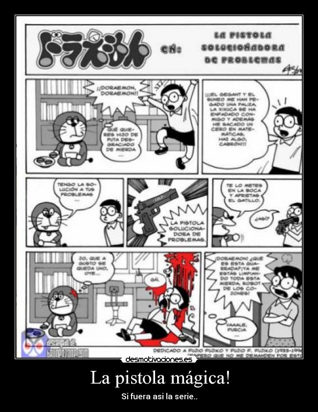 La pistola mágica! - Si fuera asi la serie..