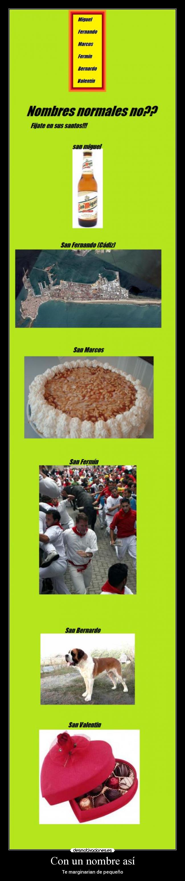 Con un nombre así - Te marginarian de pequeño