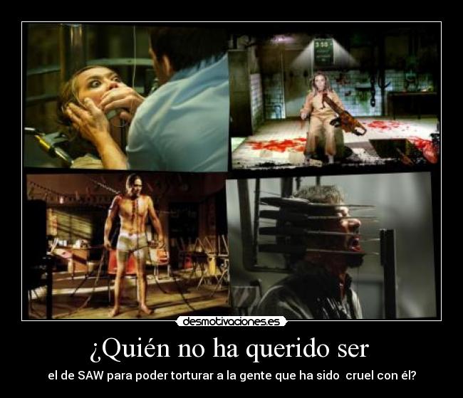 ¿Quién no ha querido ser  - 