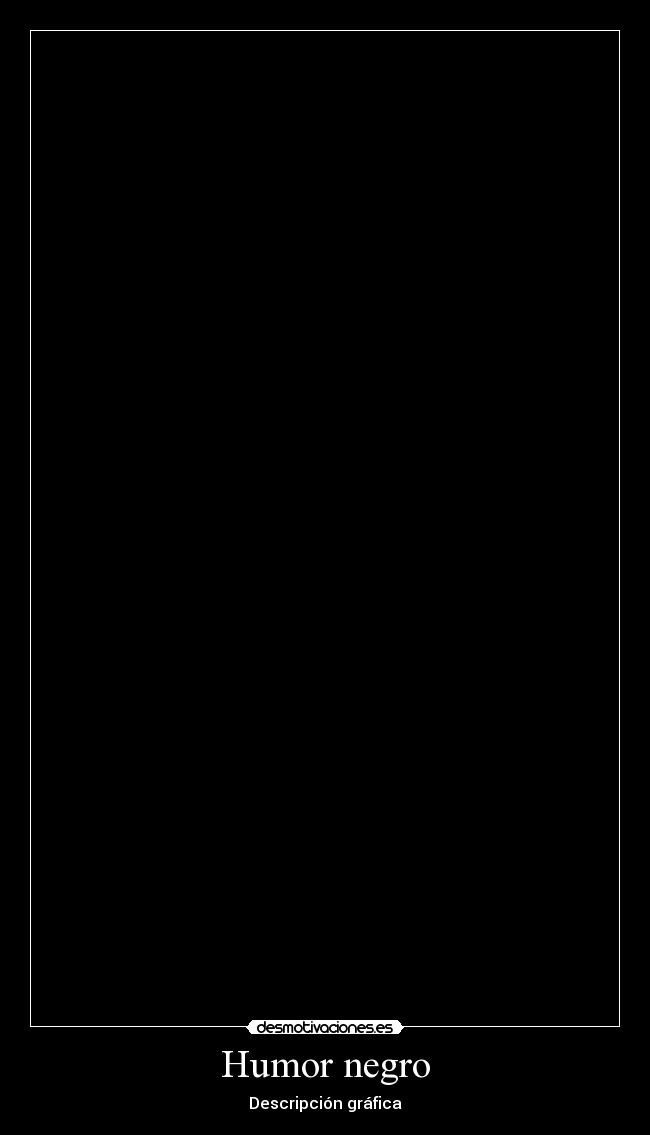 Humor negro -