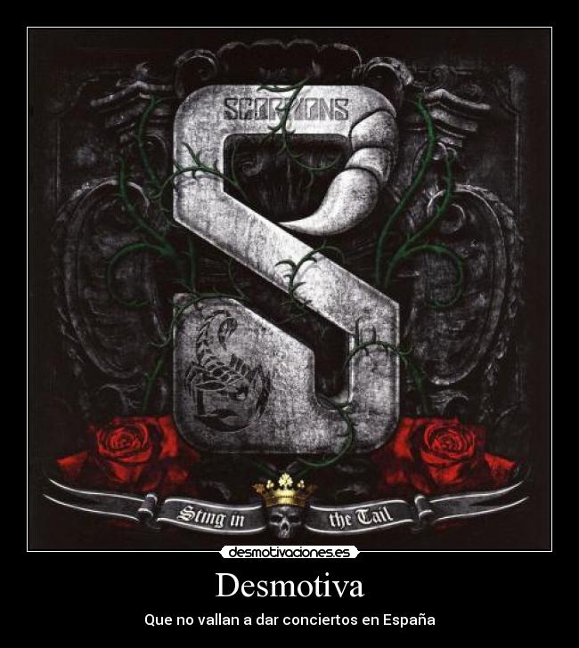 Desmotiva - Que no vallan a dar conciertos en España