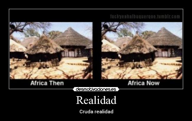 Realidad - Cruda realidad