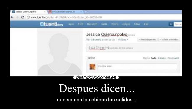 Despues dicen... - que somos los chicos los salidos...