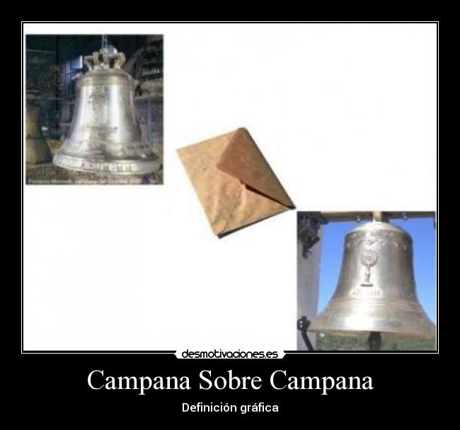 carteles campna sobre campana desmotivaciones