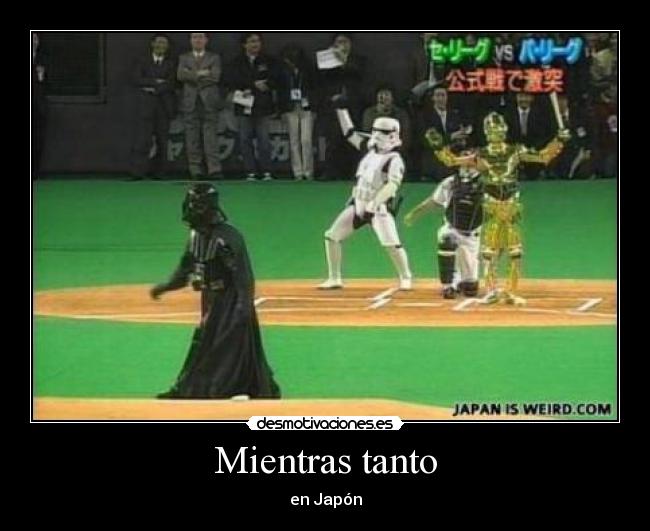 Mientras tanto - en Japón