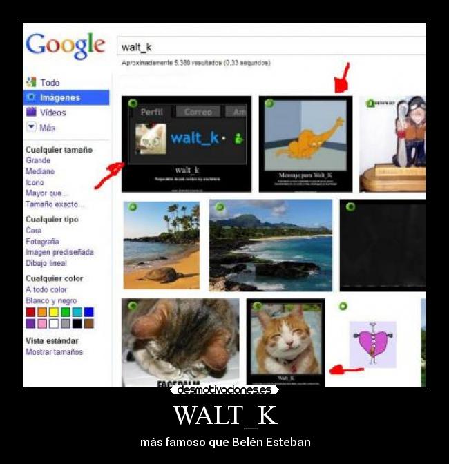 WALT_K - más famoso que Belén Esteban
