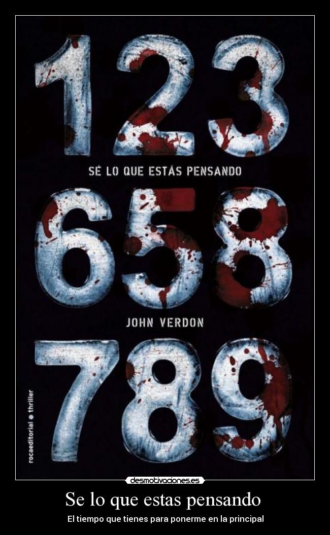 Se lo que estas pensando - El tiempo que tienes para ponerme en la principal