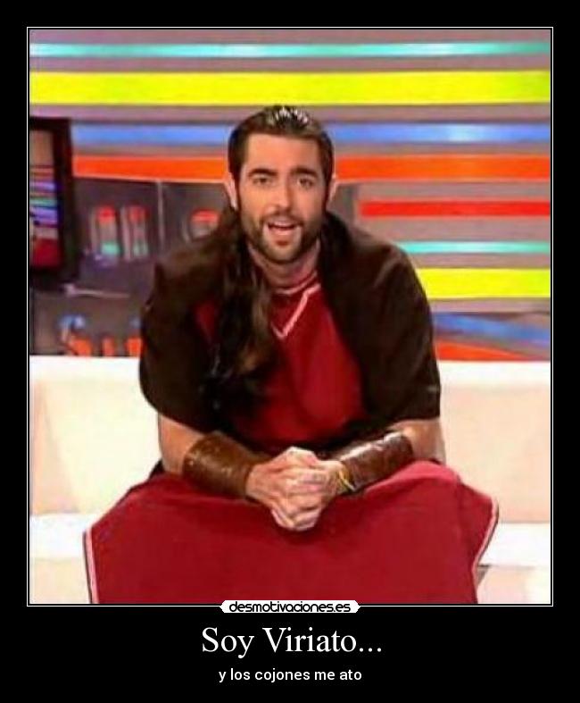 Soy Viriato... - 