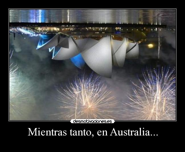 Mientras tanto, en Australia... -