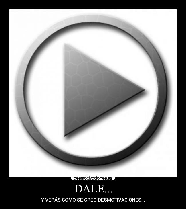 DALE... - 