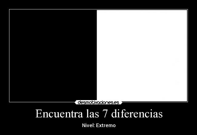 Encuentra las 7 diferencias - Nivel: Extremo
