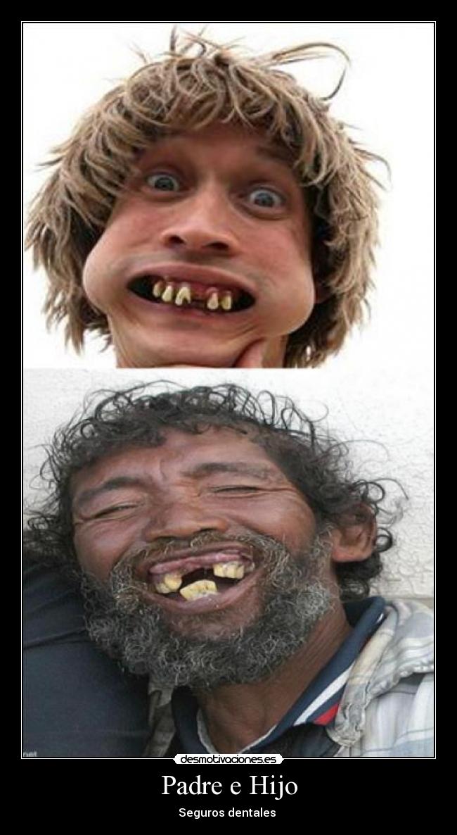 carteles padre seguros dientes feos padre hijo ruso desmotivaciones