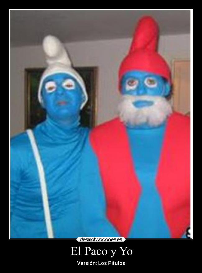 El Paco y Yo - Versión: Los Pitufos