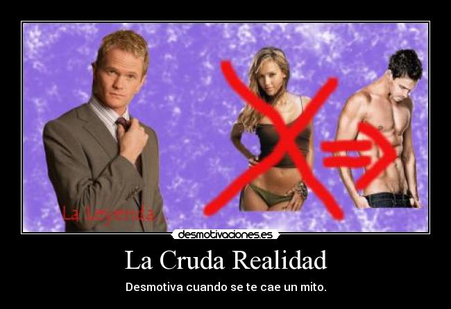 carteles mito desmotivaciones gays barnie como conoci vuestra madre desmotivaciones