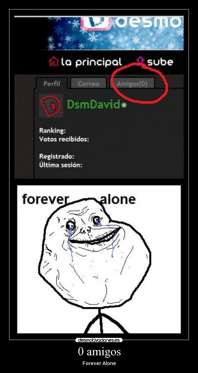 0 amigos - Forever Alone