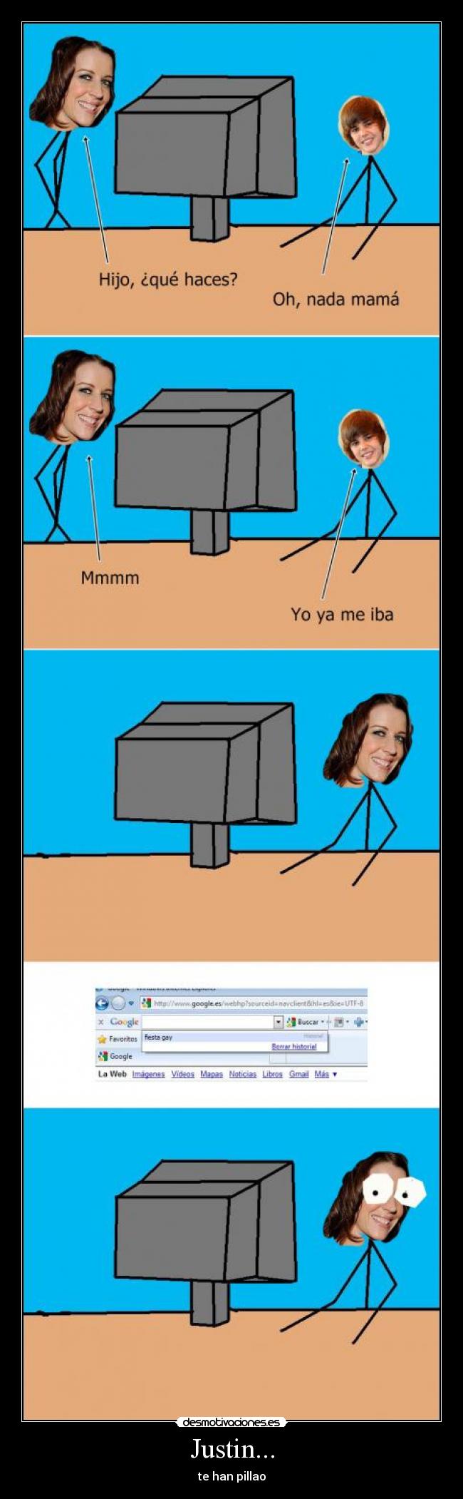 Justin... - te han pillao