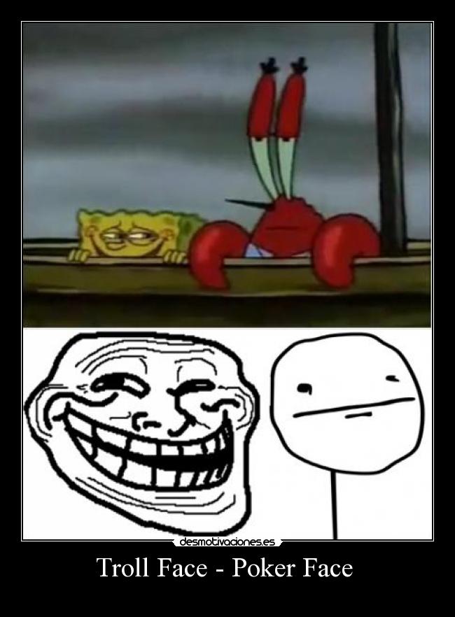 Troll Face - Poker Face  - 