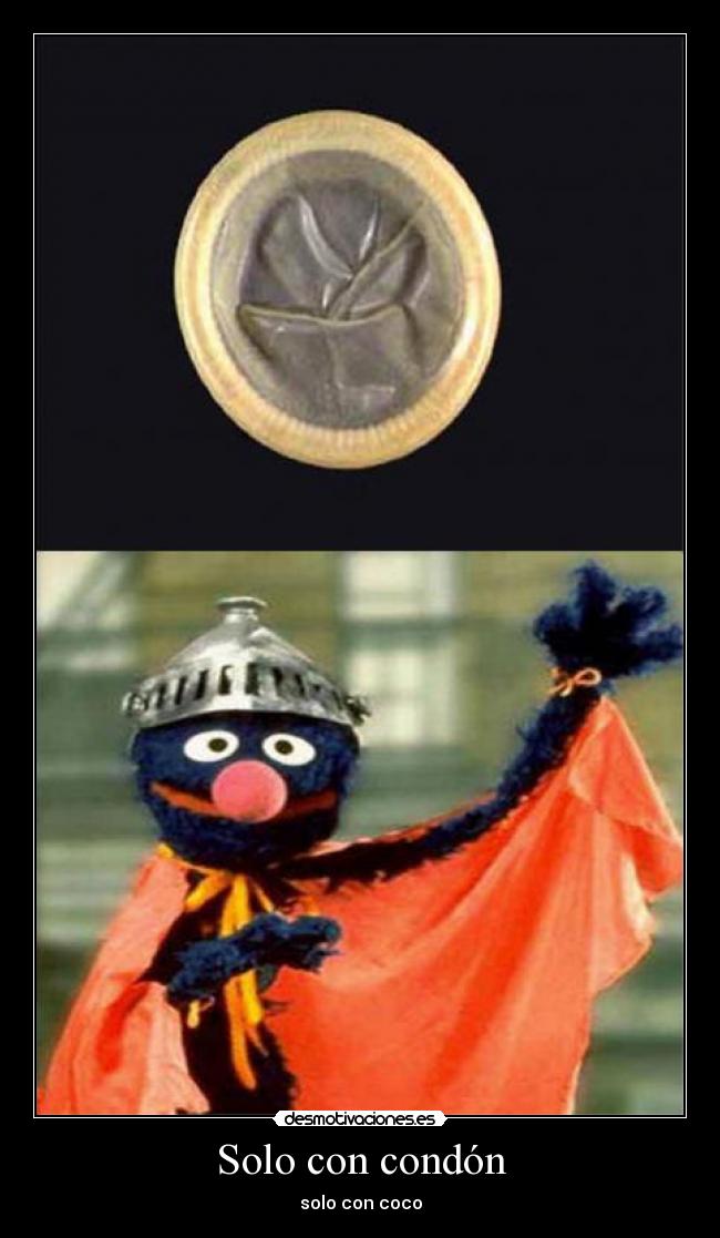 Solo con condón -