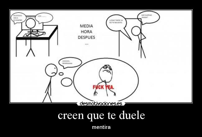 creen que te duele - 