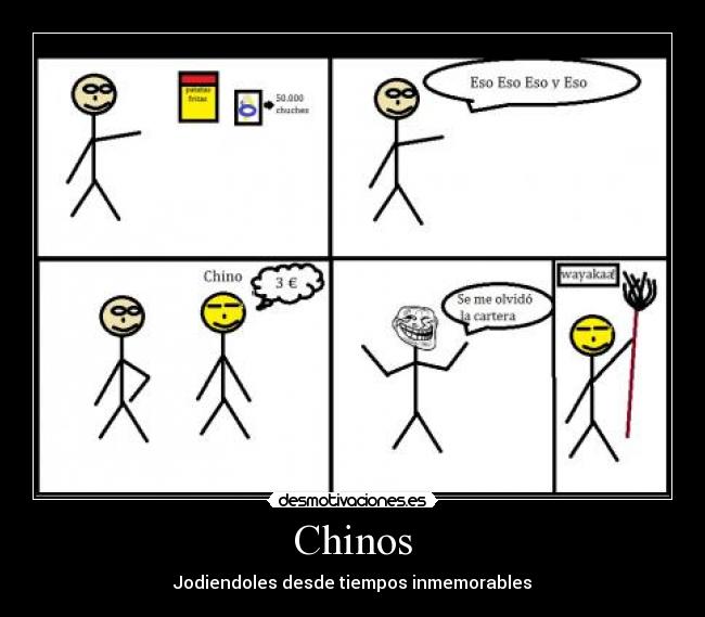 Chinos - Jodiendoles desde tiempos inmemorables