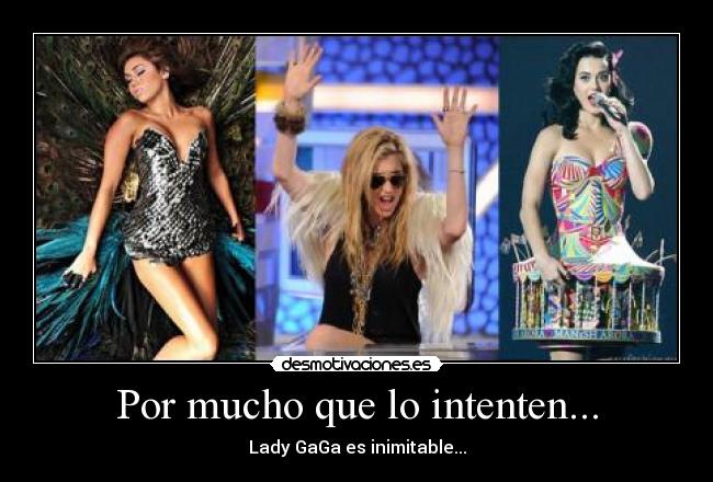 Por mucho que lo intenten... -