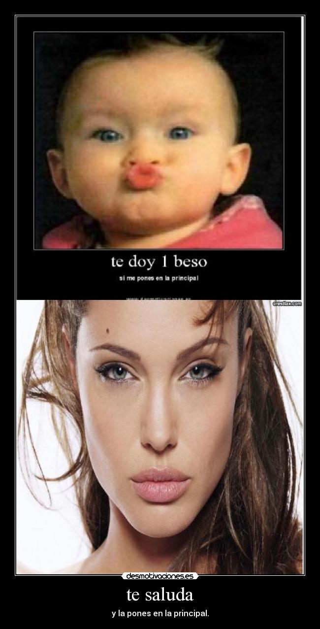 te saluda - y la pones en la principal.