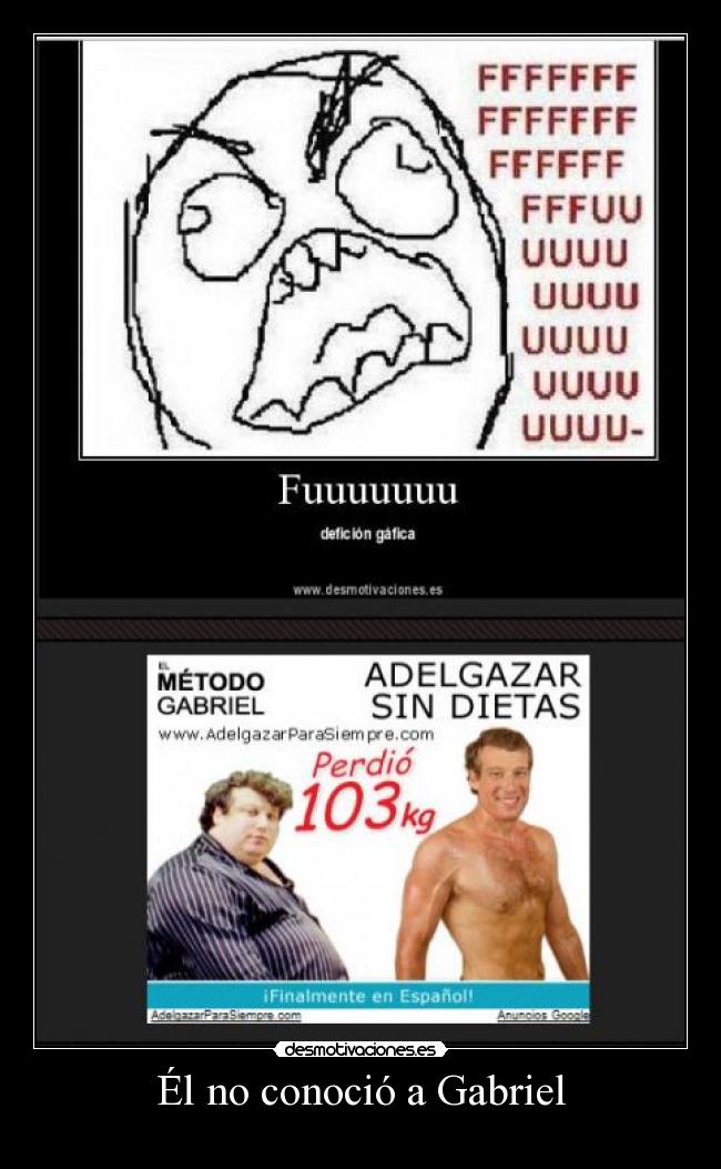 Él no conoció a Gabriel - 
