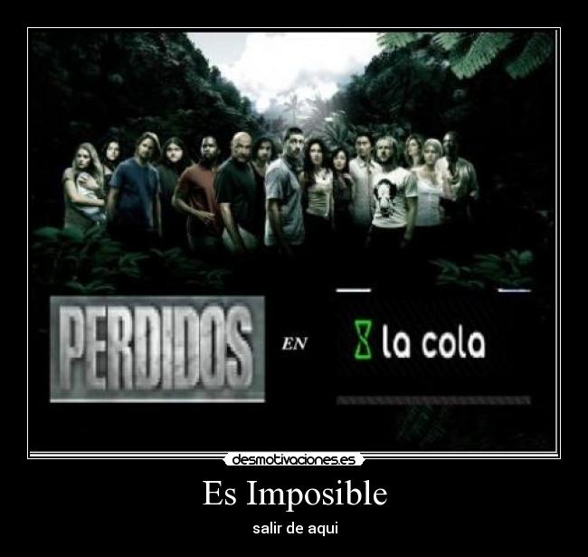 Es Imposible -