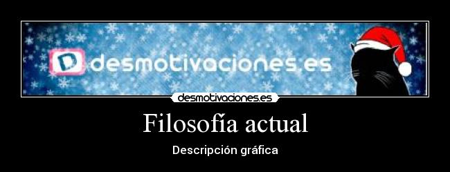 Filosofía actual - Descripción gráfica