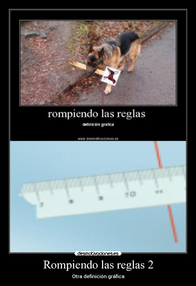 Rompiendo las reglas 2 -
