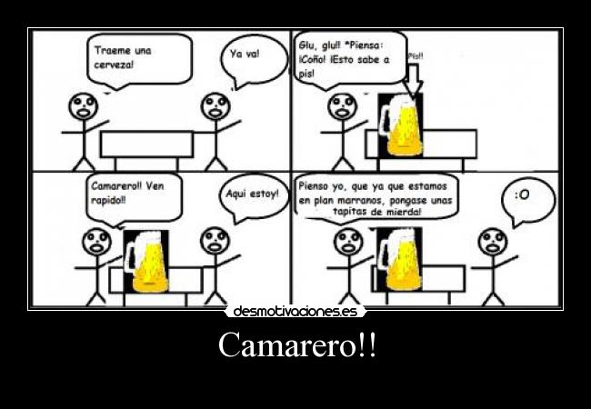 Camarero!! -