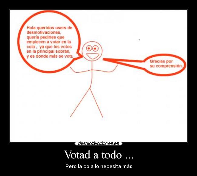 Votad a todo ... -