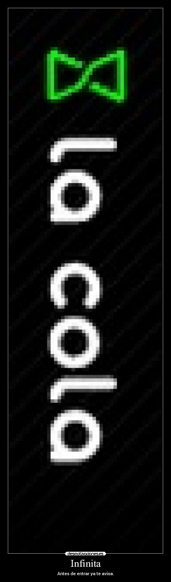 Infinita - Antes de entrar ya te avisa.