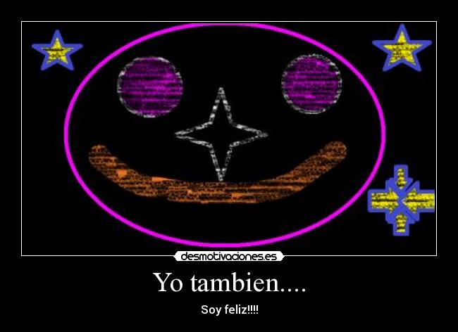 Yo tambien.... -