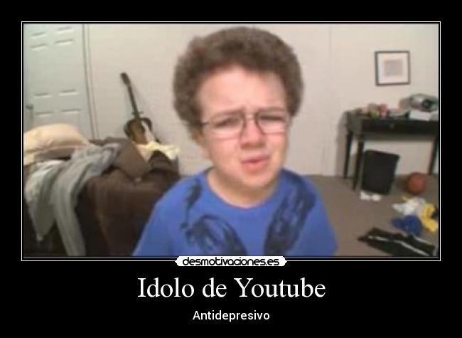 Idolo de Youtube - 