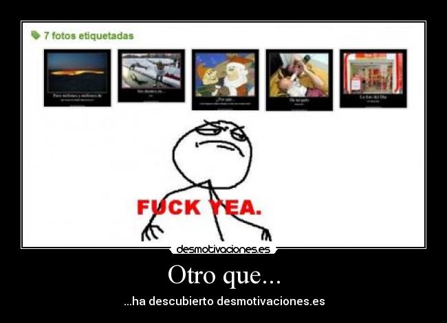 Otro que... - ...ha descubierto desmotivaciones.es