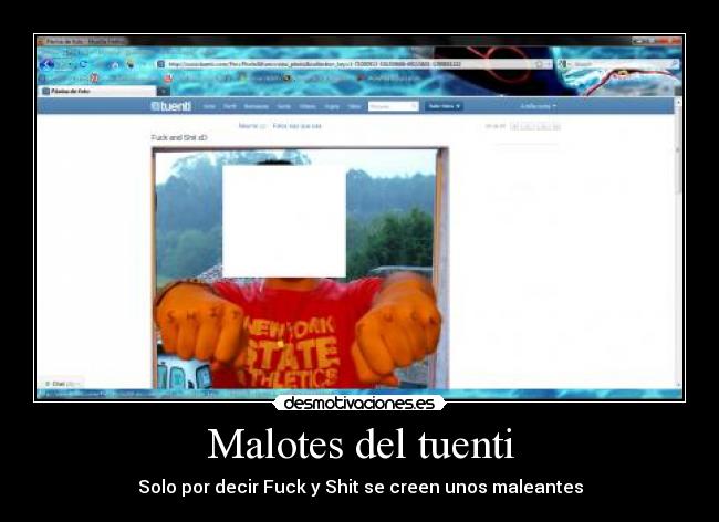 Malotes del tuenti -