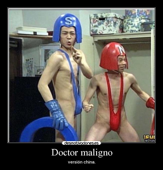 Doctor maligno - versión china.